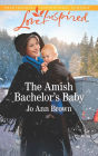 The Amish Bachelor's Baby: A Fresh-Start Family Romance