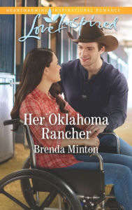 Title: Her Oklahoma Rancher, Author: Brenda Minton