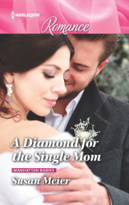 Title: A Diamond for the Single Mom, Author: Susan Meier