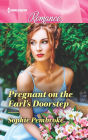 Pregnant on the Earl's Doorstep: The royal romance you have to read!