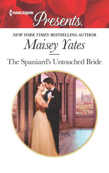 The Spaniard's Untouched Bride (Brides of Innocence Series #1)