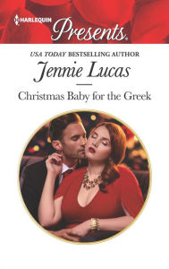 Title: Christmas Baby for the Greek, Author: Jennie Lucas