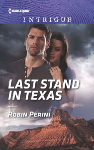 Title: Last Stand in Texas, Author: Robin Perini