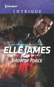 Title: Show of Force, Author: Elle James