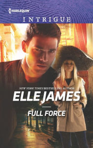 Title: Full Force: A Romantic Suspense Novel, Author: Elle James