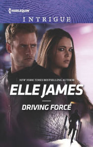 Title: Driving Force, Author: Elle James