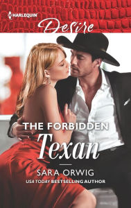 Title: The Forbidden Texan, Author: Sara Orwig