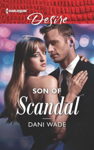 Title: Son of Scandal, Author: Dani Wade