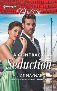 Title: A Contract Seduction, Author: Janice Maynard