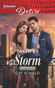 Title: Taken by Storm, Author: Cat Schield