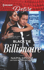 Title: Black Tie Billionaire, Author: Naima Simone