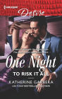 One Night to Risk It All