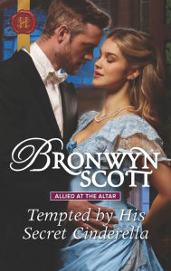 Title: Tempted by His Secret Cinderella, Author: Bronwyn Scott