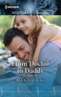 From Doctor to Daddy: Fall in love with this single dad romance!