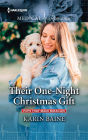 Their One-Night Christmas Gift: A must-read Christmas romance to curl up with!