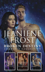 Title: Broken Destiny Complete Collection: The Beautiful Ashes\The Sweetest Burn\The Brightest Embers, Author: Jeaniene Frost