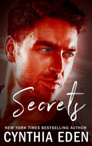 Title: Secrets, Author: Cynthia Eden