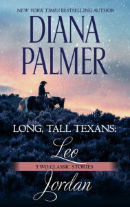 Title: Long, Tall Texans: Leo & Long, Tall Texans: Jordan, Author: Diana Palmer