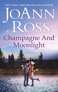 Title: Champagne And Moonlight, Author: JoAnn Ross