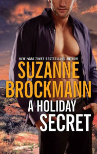 Title: A Holiday Secret, Author: Suzanne Brockmann