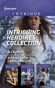 Title: Intriguing Heroines Collection: An Anthology, Author: Elle James