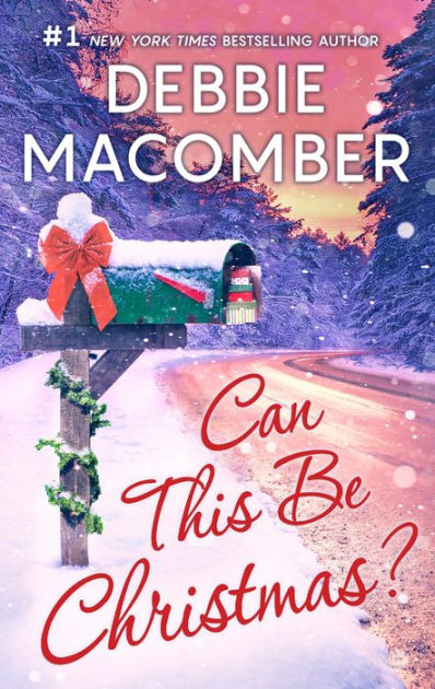 Can This Be Christmas? by Debbie Macomber | eBook | Barnes & Noble®