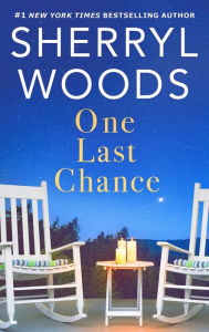 Title: One Last Chance, Author: Sherryl Woods