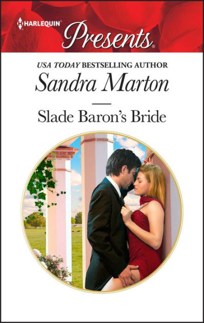 Slade Baron's Bride by Sandra Marton | eBook | Barnes & Noble®