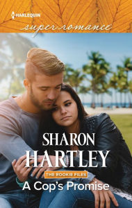 Title: A Cop's Promise, Author: Sharon Hartley