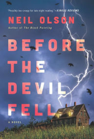 Title: Before the Devil Fell: A Novel, Author: Neil Olson