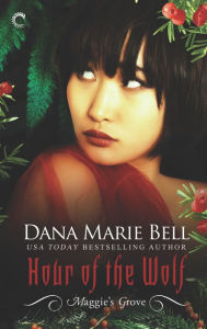 Title: Hour of the Wolf: A Paranormal Shifter Romance, Author: Dana Marie Bell
