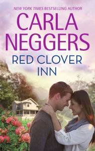 Title: Red Clover Inn (Swift River Valley Series #7), Author: Carla Neggers