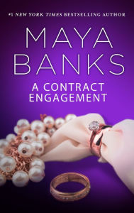 Title: A Contract Engagement: A Romance Novel, Author: Maya Banks