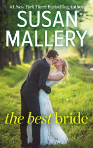 Title: The Best Bride (Hometown Heartbreakers Series #1), Author: Susan Mallery
