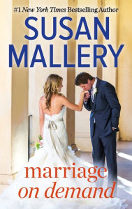 Title: Marriage on Demand (Hometown Heartbreakers Series #2), Author: Susan Mallery