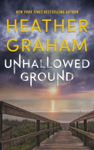 Title: Unhallowed Ground, Author: Heather Graham
