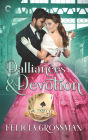Dalliances & Devotion: A Victorian Historical Romance