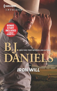 Title: Iron Will & Justice at Cardwell Ranch: A Montana Western Mystery, Author: B. J. Daniels