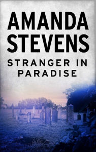 Title: Stranger in Paradise, Author: Amanda Stevens