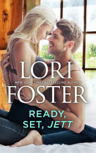 Title: Ready, Set, Jett (Men Who Walk the Edge of Honor Series #0.5), Author: Lori Foster