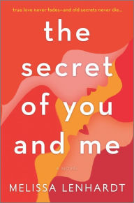 Free digital audio books download The Secret of You and Me: A Novel (English Edition) 9781525811586