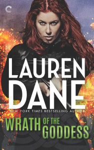 Google books free download pdf Wrath of the Goddess PDF FB2 DJVU 9781335215802 (English Edition) by Lauren Dane