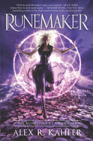 Title: Runemaker, Author: Alex R. Kahler