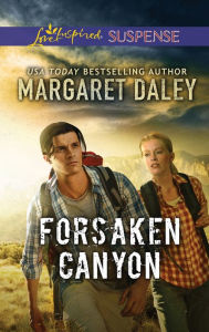 Title: Forsaken Canyon, Author: Margaret Daley