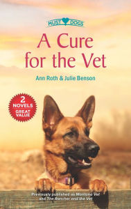 Title: A Cure for the Vet, Author: Ann Roth