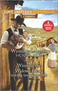 Title: Wyoming Lawman & Winning the Widow's Heart, Author: Victoria Bylin