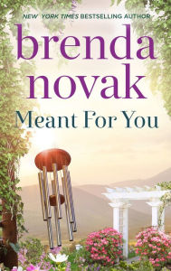 Title: Meant for You, Author: Brenda Novak