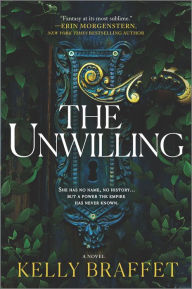 The Unwilling: A Novel