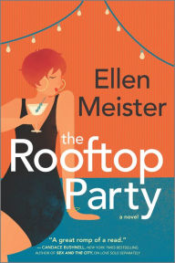 The Rooftop Party: A Novel