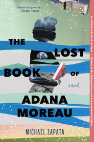 Title: The Lost Book of Adana Moreau, Author: Michael Zapata